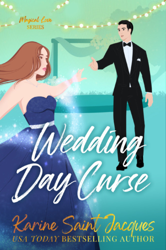 Wedding Day Curse by Karine Saint Jacques